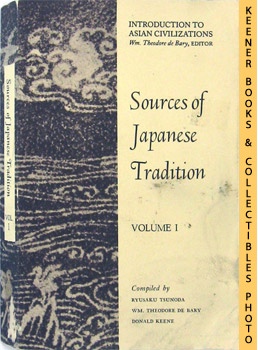 Sources Of Japanese Tradition, Volume 1: Introduction To Asian Civilizations Series