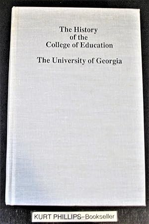 The History of the College of Education: The Univeristy of Georgia