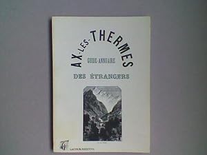 Ax-les-Thermes. Guide-annuaire des Etrangers