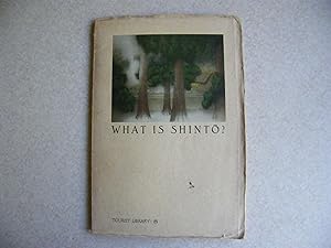 What Is Shinto? 1935 1st Ed Japanese Tourist Library