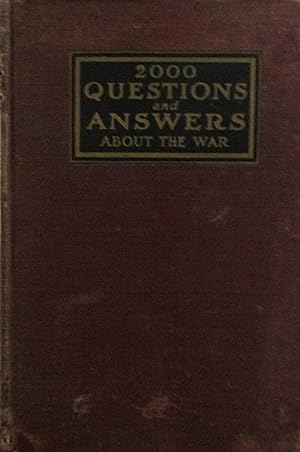 2000 Questions and Answers About the War