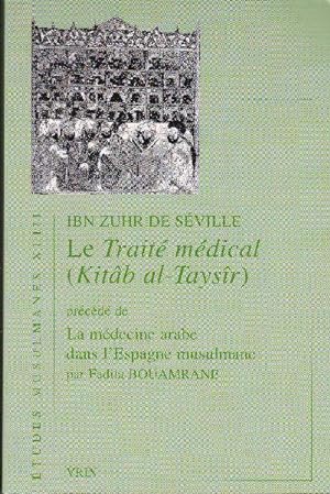 Le Traité médical (Kitâb alll-Taysîr).