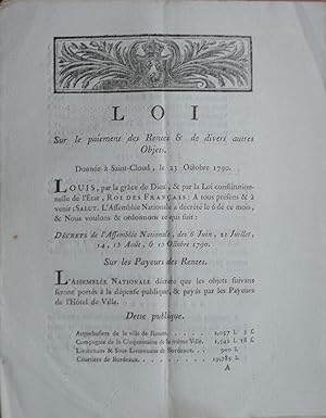 Loi sur le paiement des Rentes & de divers autres objets. Donnée à Saint-Cloud le 23 Octobre 1790