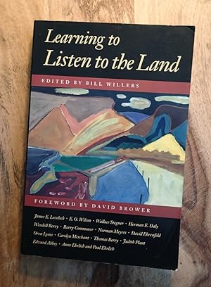 LEARNING TO LISTEN TO THE LAND