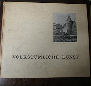 Volkstumliche Kunst - Ansichten von Alten Heimatlichen Bauformen & Volkstumliche Kunst II - Oster...