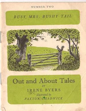 Busy Mrs. Bushy Tail ( Out and About Tales Number Two )