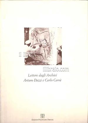 Lettere dagli Archivi Arturo Dazzi e Carlo Carr??