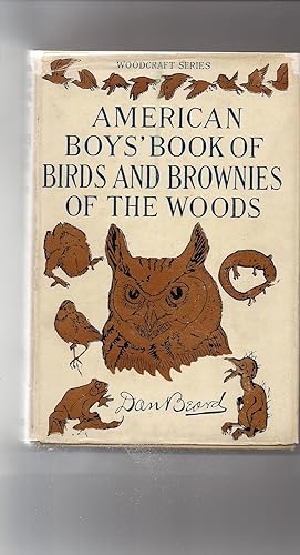 American Boys' Book of Birds and Brownies of the Woods