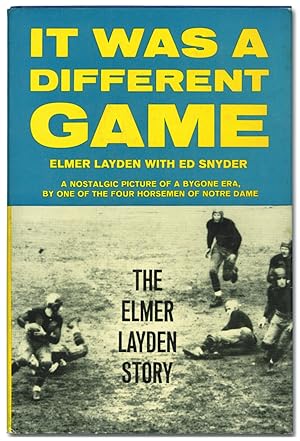 It Was a Different Game: The Elmer Layden Story