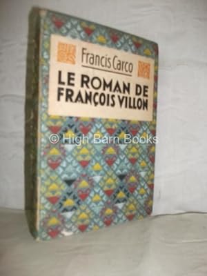 Le Roman De Francois Villon (Le Livre Moderne Illustre)