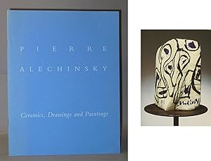 Pierre Alechinsky : Ceramics, Drawings and Paintings. New Work; Pains De Terre Emaille, Flora Dan...