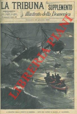 Il disastro nello stretto di Messina. Urto dei vapori "S.Marco" e "Algèrien".
