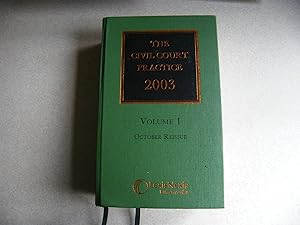 The Civil Court Practice 2003 Vol 1 Oct Reissue