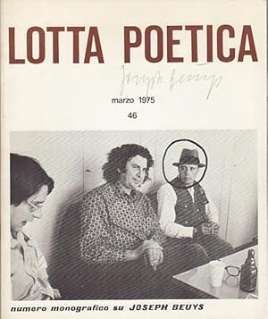 LOTTA POETICA - MARZO 1975, 46: NUMERO MONOGRAFICO SU JOSEPH BEUYS - SIGNED BY THE ARTIST