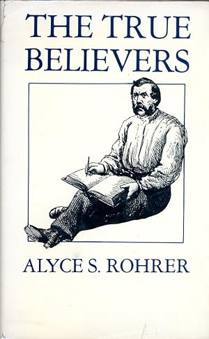 THE TRUE BELIEVERS : A Novel