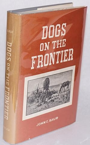 Dogs on the frontier