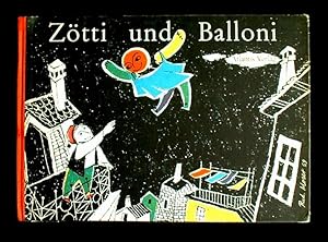 Zotti und Balloni.