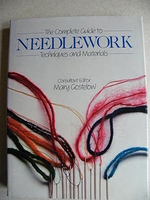 Complete Guide to Needlework - Techniques & Materials