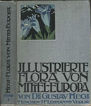 Illustrierte Flora von Mittel-Europa. Mit besonderer Berucksichtigung von Deutschland, Oesterreic...
