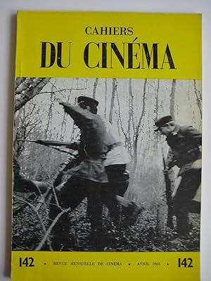 Cahiers du cinéma N°142 Tome XXIV. Avril 1963
