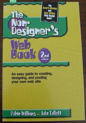 Non-Designer's Web Book, The: An Easy Guide to Creating, Designing, and Posting Your Own Website