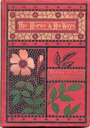 The Horse and His Ways: Stories of Man and His Best Friend