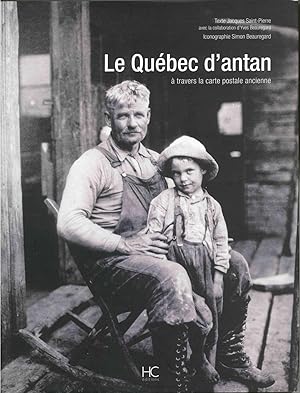 Le Québec d'antan à travers la carte postale ancienne