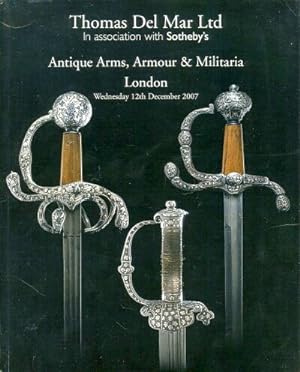 Antique Arms, Armour and Militaria (London, December 12, 2007)
