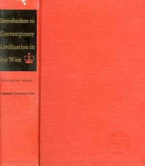INTRODUCTION TO CONTEMPORARY CIVILIZATION IN THE WEST: VOLUME I