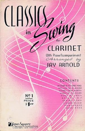 Classics in Swing for Clarinet with Piano Accompaniment: No. 1