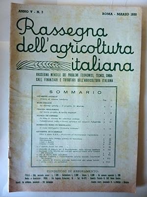 "RASSEGNA DELL'AGRICOLTURA ITALIANA. Rassegna Mensile dei Problemi Economici, Tecnici, Sindacali,...