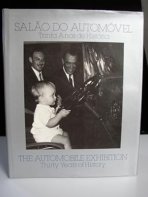 Salao Do Automovel Trinta Anos de Historia / The Automobile Exhibition Thirty Years of History
