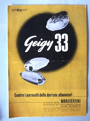 "GEIGY 33 Contro i parassiti delle derrate alimentari. Prodotto dalla MONTECATINI Società General...