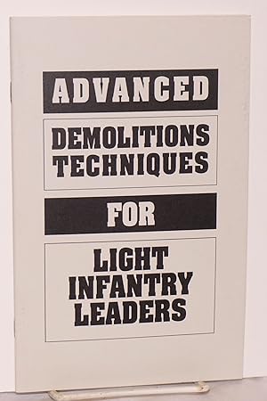 Advanced Demolitions Techniques for light infantry leaders