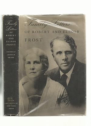 Family Letters of Robert & Elinor Frost