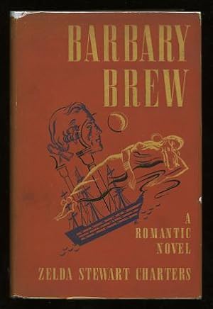 Barbary Brew: A Romantic Novel