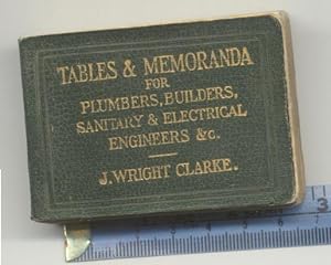 A Pocket Book of Tables & Memoranda for Plumbers, Builders &c