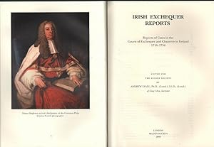 Irish Exchequer Reports: Reports of Cases in the Courts of Exchequer and Chancery in Ireland 1716...