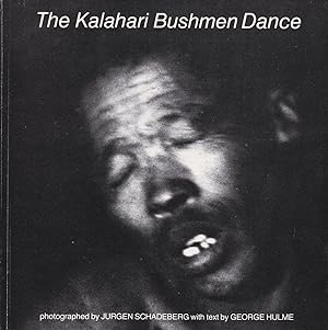 The Kalahari Bushmen Dance