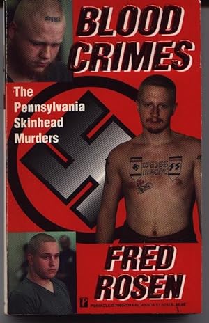 Blood Crimes - The Pennsylvania Skinhead Murders