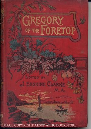 Gregory of the Foretop, and Other Tales