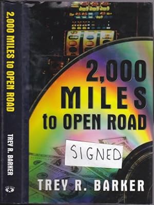 2,000 Miles To Open Road -SIGNED BY AUTHOR-
