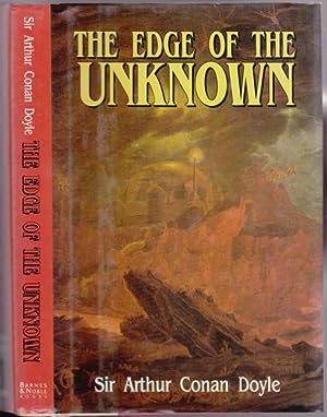 The Edge of the Unknown - Notes From a Strange Mail-bag, The Ghost of the Moat, The Law of the Gh...