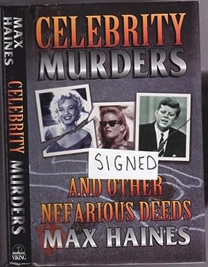 Celebrity Murders and Other Nefarious Deeds (SIGNED) - Rosco "Fatty" Arbuckle, Alan Berg, Errol F...