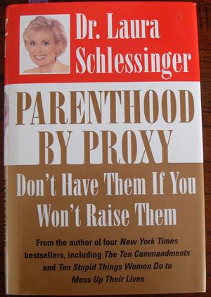 Parenthood By Proxy: Don't Have Them If You Won't Raise Them