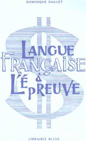 Langue Française a l'Epreuve