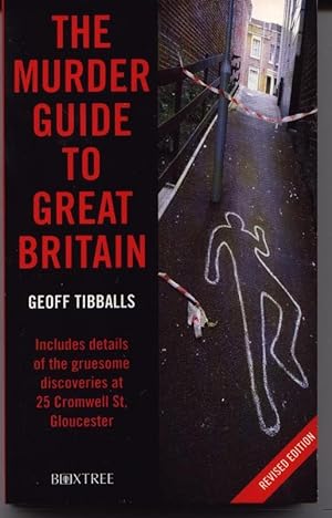 The Murder Guide To Great Britain - Revised Edition
