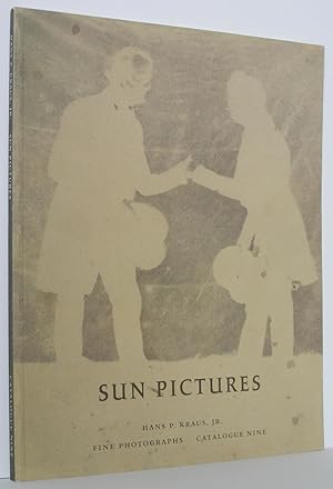 Sun Pictures Catalogue Nine. William Henry Fox Talbot: Friends and Relations