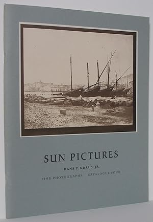 Sun Pictures Catalogue Four: The Harold White Collection of Historical Photographs from the Circl...