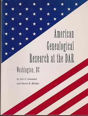American Genealogical Research at the DAR Washington, DC